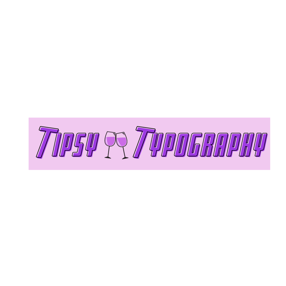 Tipsy Typography banner